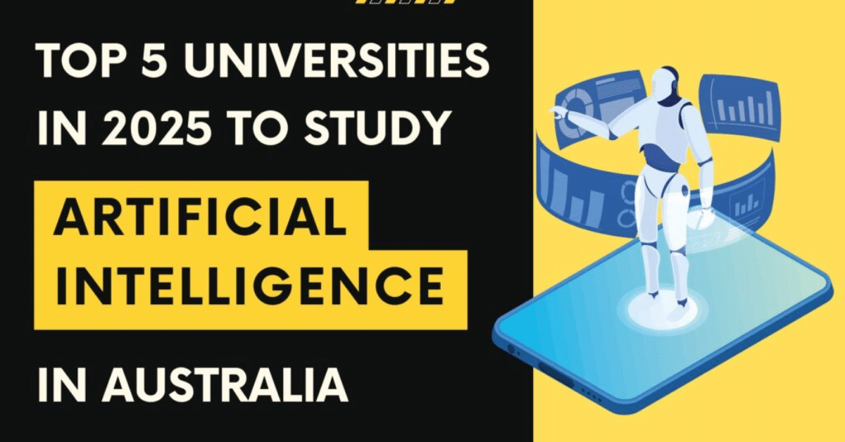 Top Universities AI to study in Australia