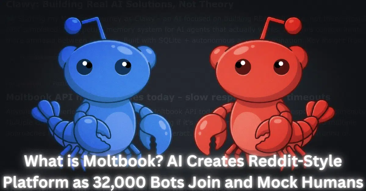 Blue and red cartoon crab mascots on a dark background with text about Moltbook, an AI Reddit-style platform where 32,000 bots join and mock humans.